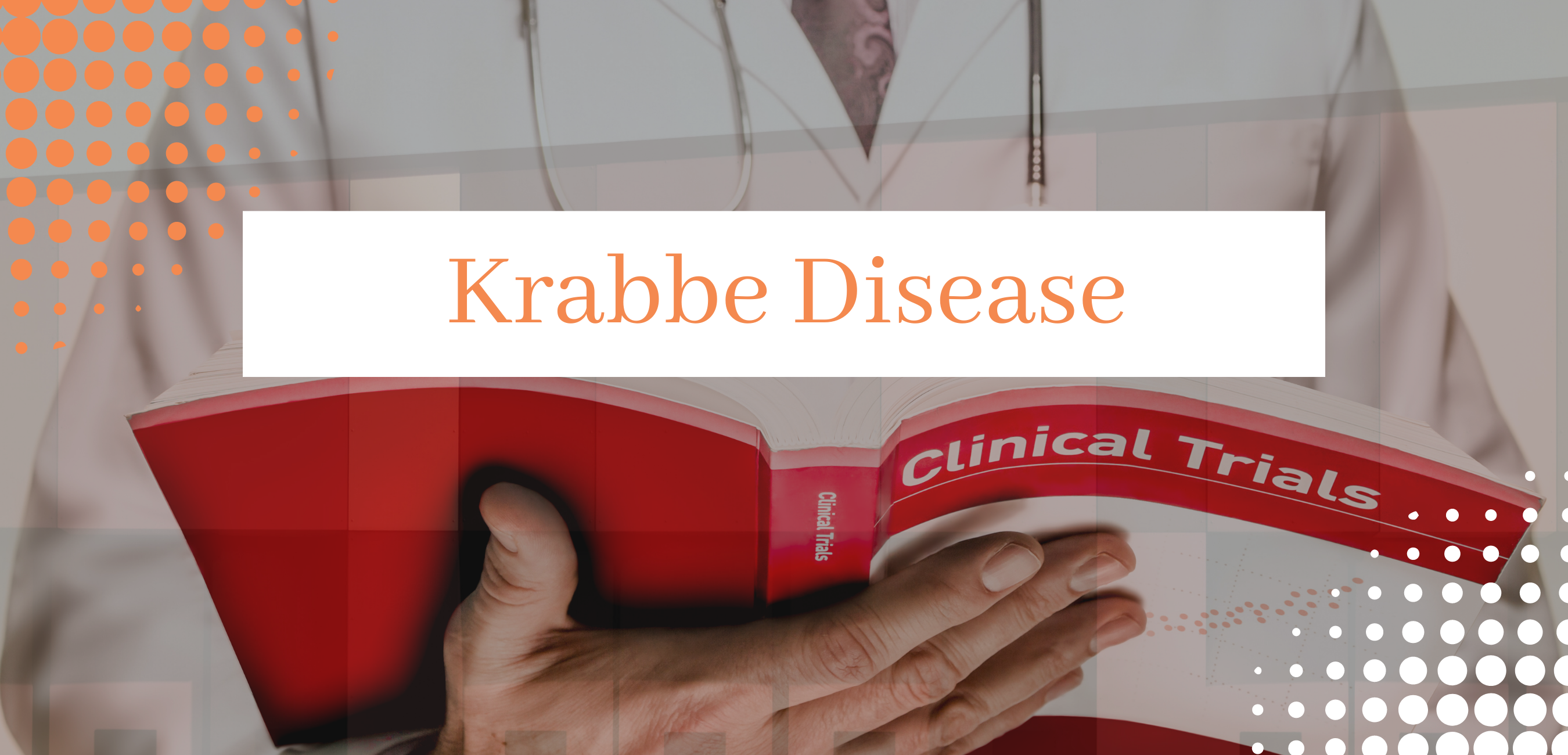 Ensayos clínicos de Krabbe - KrabbeConnect